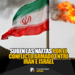 ¿Otro aumento de combustibles por el conflicto Israel – Irán?