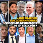 Los gobernadores se expresaron sobre la derrota de Milei. ¿Qué dijeron y qué dijo Poggi?